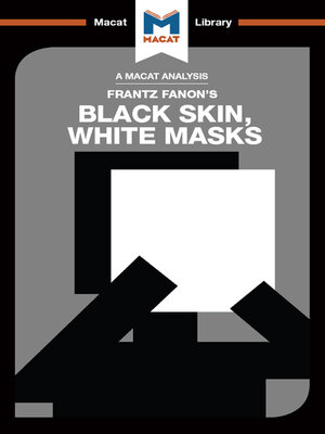 cover image of An Analysis of Frantz Fanon's Black Skin, White Masks